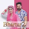 About Bhartar 2 Song